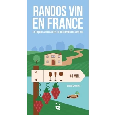 Image de Randos Vin en France: la façon plus active de découvrir les vins bio