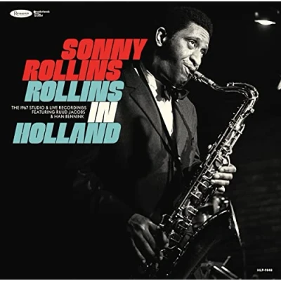 Image de Rollins in Holland: The 1967 Studio &amp; Live Recordings