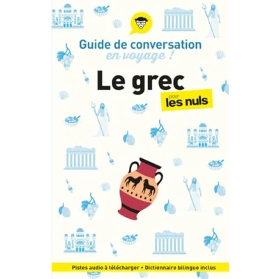 Image de Guide de conversation en voyage ! Le grec pour les Nuls, 2e éd