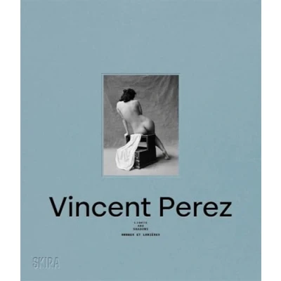 Image de Vincent Perez: Ombres et Lumières / Lights and Shadows