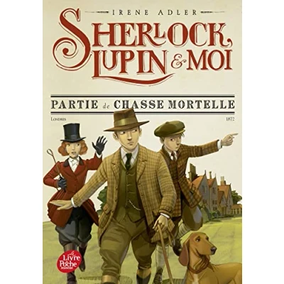 Image de Sherlock, Lupin et moi Tome 9: Partie de chasse mortelle