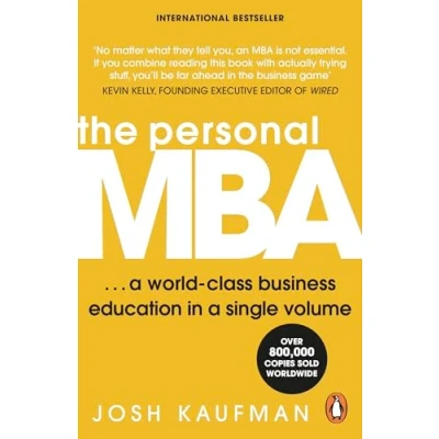 Image de The Personal MBA: a World Class Business Education in Single Volume Livre d’occasion Correct