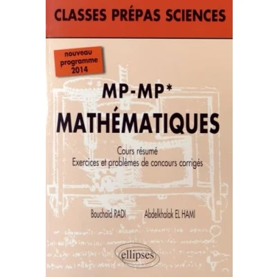 Image de Mathematiques MP MP*: Cours, résumé, exercices et problèmes de concours corrigés