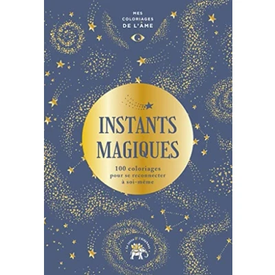 Image de Mes coloriages de l&#039;âme Instants magiques Livre d’occasion Très bon