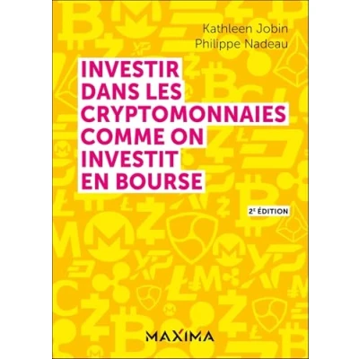 Image de Investir dans les cryptomonnaies comme on investit en bourse 2e éd. (Broché)