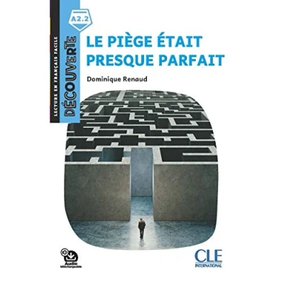 Image de Le piège était presque parfait Niveau A2.2 Lecture Découverte Audio téléchargeable