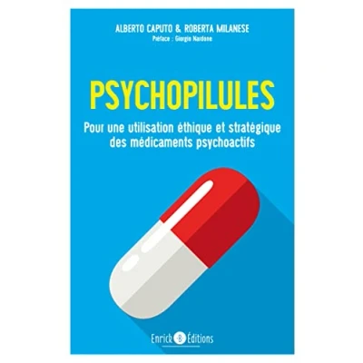 Image de Psychopilules: Pour une utilisation éthique et stratégique des médicaments psychoactifs Livre d’occasion Très bon