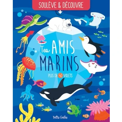 Image de Tes amis marins Soulève et découvre: Plus de 40 volets