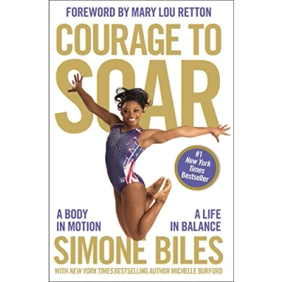 Image de Courage to Soar: A Body in Motion, Life Balance