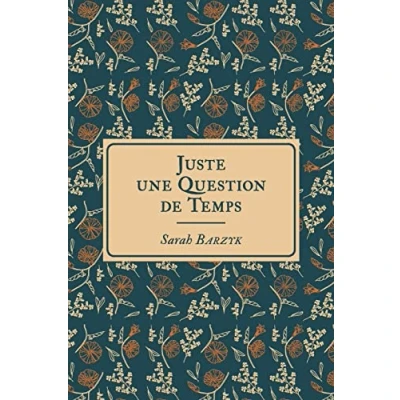 Image de Juste une question de Temps