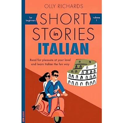 Image de Short Stories in Italian for Beginners: English Parallel Text, Beginner to Intermediate