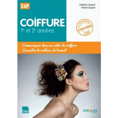 Image de Cap Coiffure.1re et 2e Annees. Eleve. Communiquer dans un salon de coiffure. Connaître les milieux travail. Livre d’occasion Correct