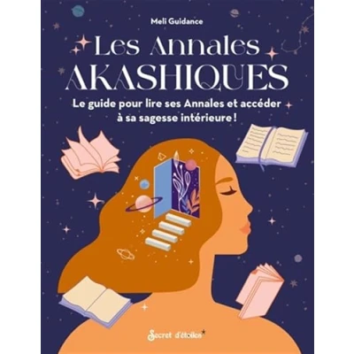 Image de Les Annales akashiques: Le guide pour lire ses et accéder à sa sagesse intérieure