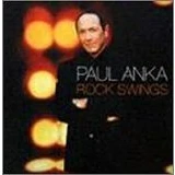 Image de CD PAUL ANKA Rock Swings UCCU1068 Verve Records 2005 Japon ObiPop Occasion