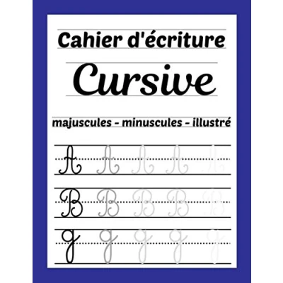 Image de Cahier D&#039;écriture Cursive Majuscules Minuscules Illustré: Apprendre l&#039;alphabet &amp; lettres cursives Graphisme, Ecriture, Point à relier Livre d&#039;activité d&#039;écriture.