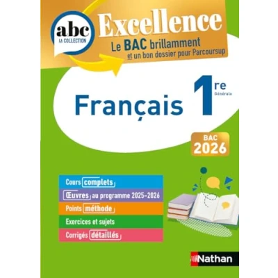 Image de Français 1re ABC Excellence Bac 2026 Cours complets, Notions clés et vidéos, Points méthode, Exercices corrigés détaillés