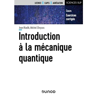 Image de Introduction à la mécanique quantique Cours et exercices corrigés: corrigés