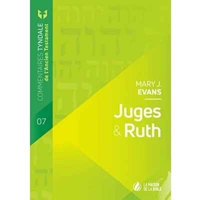 Image de Juges &amp; Ruth : Commentaires Tyndale de l&#039;Ancien Testament volume 7