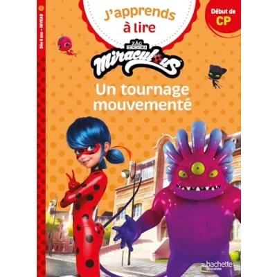 Image de Miraculous Première lecture CP Niveau 1 Un tournage mouvementé (Broché)