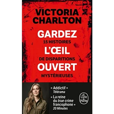 Image de Gardez l&#039;oeil ouvert: 15 histoires de disparitions mystérieuses Livre d’occasion Correct