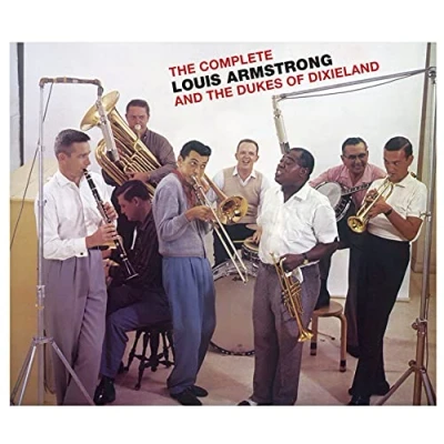 Image de Complete Louis Armstrong and The Dukes of Dixieland