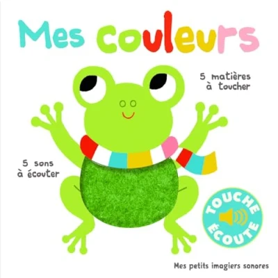 Image de Mes Couleurs 5 Matières à Toucher, Sons Écouter Livre Sonore dès 1 an d’occasion Bon