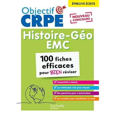Image de Objectif CRPE 100 fiches efficaces pour bien réviser Histoire Géographie EMC, épreuve écrite d Livre d’occasion Correct
