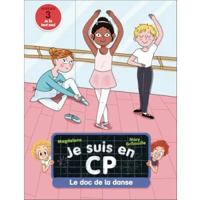 Image de Je suis en CP Le doc de la danse Niveau 3 (Poche)