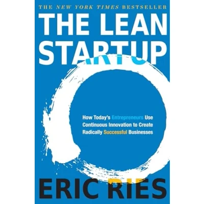 Image de The Lean Startup: How Today&#039;s Entrepreneurs Use Continuous Innovation to Create Radically Successful Businesses Livre d’occasion Très bon