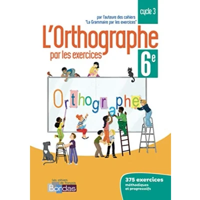 Image de Orthographe par les exercices 6e Livre d’occasion Bon