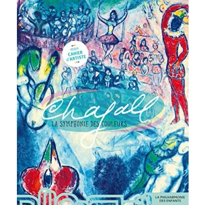 Image de Marc Chagall, la symphonie des couleurs Livre d’occasion Correct