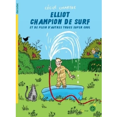 Image de Elliot champion de surf et plein d’autres trucs super cool