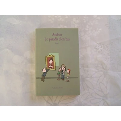 Image de Le paradis d&#039;en bas Tome 2 Livre d’occasion Correct