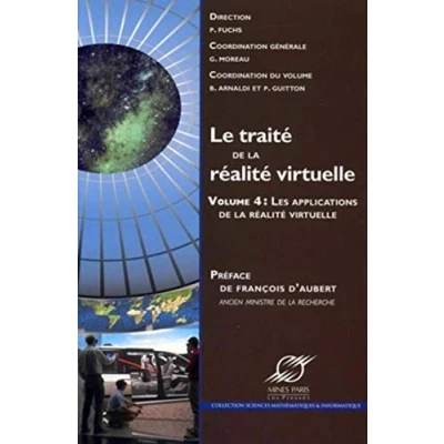Image de Le traité de la réalité virtuelle Volume 4: Les applications