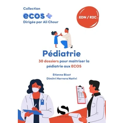 Image de ECOS Pédiatrie: 30 dossiers pour maîtriser la pédiatrie aux