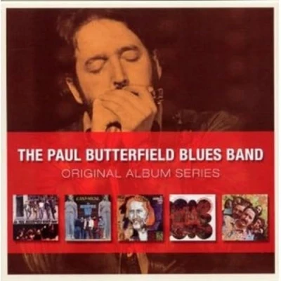 Image de Original Album Series : East West / In My Own Dream Keep on Moving The Paul Butterfield Blues Band Resurrection of Pigboy Crabshaw (Coffret 5 CD)