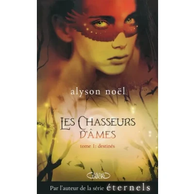 Image de Les chasseurs d&#039;âmes tome 1 Destinés Livre d’occasion Très bon