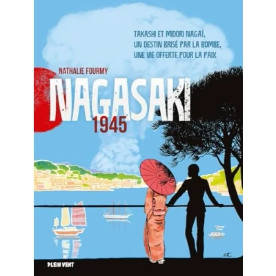 Image de Nagasaki 1945: Takashi et Midori Nagaï, un destin brisé par la bombe, une vie offerte pour paix