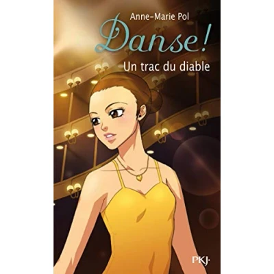 Image de 11. Danse ! Un trac du diable (11) Livre d’occasion Très bon