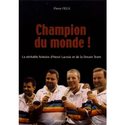 Image de Champion du monde : la véritable histoire d&#039;Henri Lacroix