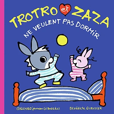 Image de TROTRO ET ZAZA NE VEULENT PAS DORMIR Livre d’occasion Très bon