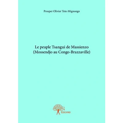 Image de Le peuple Tsangui de Massienzo (Mossendjo au Congo Brazzaville)