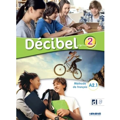 Image de Décibel 2 Niv. A2.1 Livre + didierfle.app