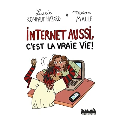 Image de Internet aussi, c&#039;est la vraie vie ! Livre d’occasion Bon