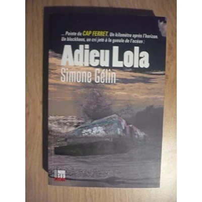 Image de Adieu Lola Livre d’occasion Très bon