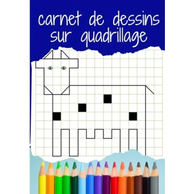 Image de carnet de dessins sur quadrillage: Apprendre à dessiner avec des quadrillages
