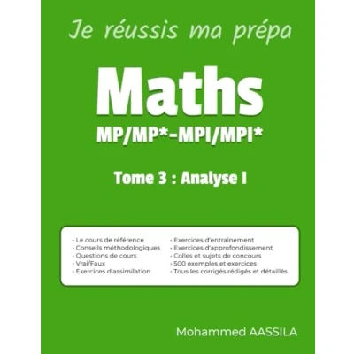 Image de MATHS MP/MP* MPI/MPI*: Tome 3 : Analyse I