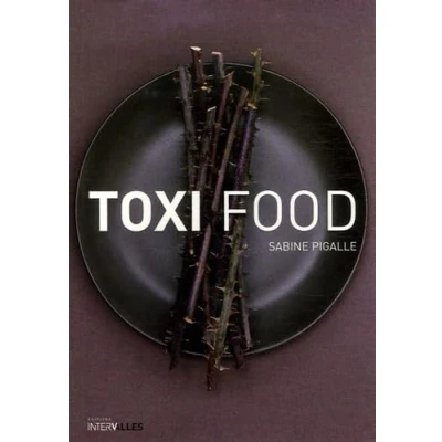 Image de Toxi Food Livre d’occasion Très bon