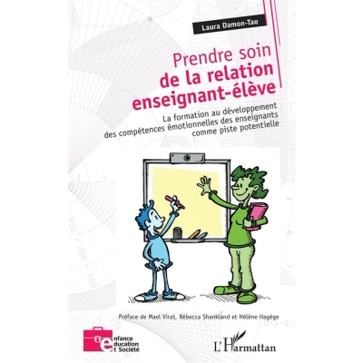 Image de Prendre soin de La relation enseignant élève formation au développement des compétences émotionnelles enseignants comme piste potentielle (B
