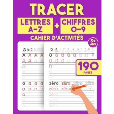 Image de Tracer les Lettres A Z et Chiffres 0 9: Apprendre à Écrire CP 3 5 Ans l&#039;Alphabet Cahier d&#039;Écriture Maternelle